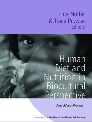 cover image of Human Diet And Nutrition In Biocultural Perspective